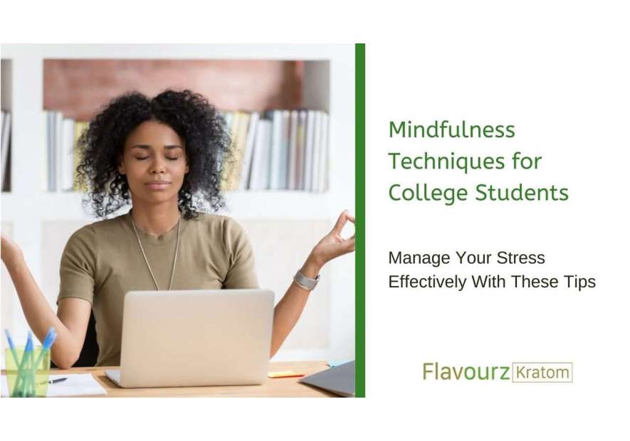 Mindfulness Techniques for Stress Management in College Students