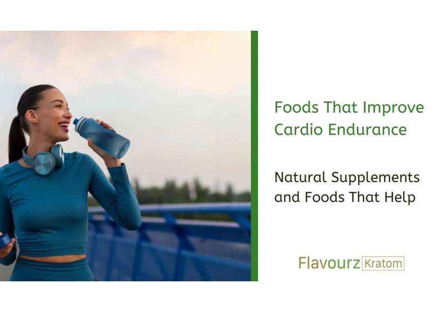 Foods That Improve Cardio Endurance: Natural Supplements and Foods That Help