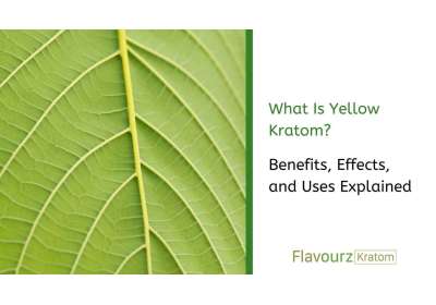 Yellow Kratom: Benefits and Differences Explained