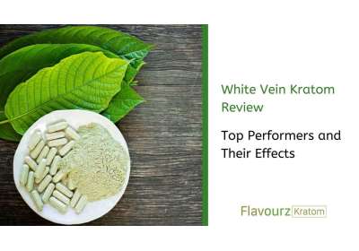 Kratom White Review: Top Performers and Their Effects