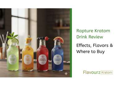 Rapture Kratom Drink Review: Effects, Flavors & Where to Buy