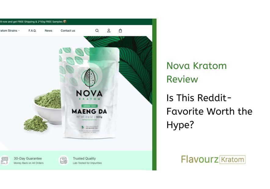 Nova Kratom Review: Is This Reddit-Favorite Worth the Hype?