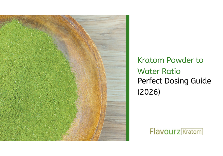 Kratom Powder to Water Ratio: Perfect Dosing Guide (2026)