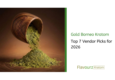 Gold Borneo Kratom: Top 7 Vendor Picks for 2026