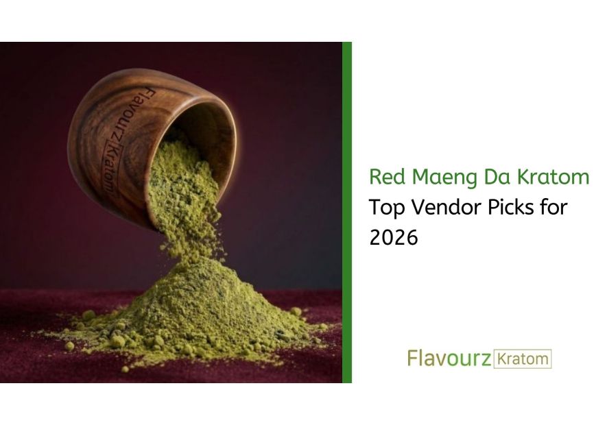 Red Maeng Da Kratom: Top Vendor Picks for 2026