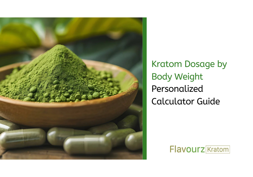 Kratom Dosage by Body Weight: Personalized Calculator Guide