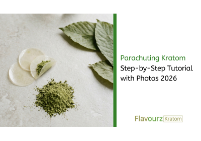 Parachuting Kratom: Step-by-Step Tutorial with Photos 2026