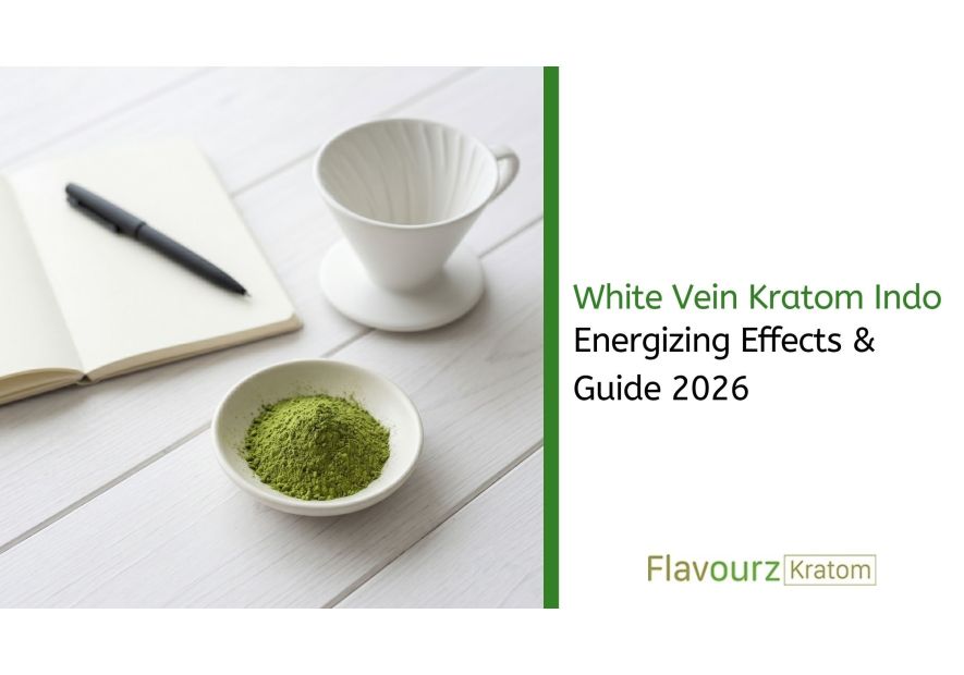 White Vein Kratom Indo: Energizing Effects & Guide 2026
