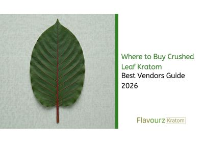 Where to Buy Crushed Leaf Kratom: Best Vendors Guide 2026