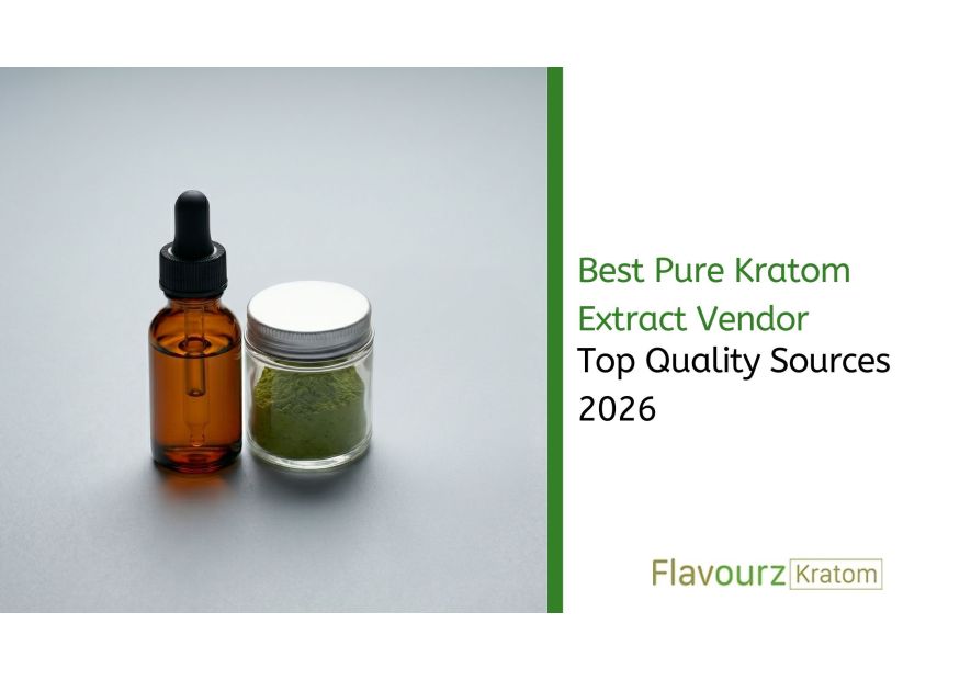 Best Pure Kratom Extract Vendor: Top Quality Sources 2026