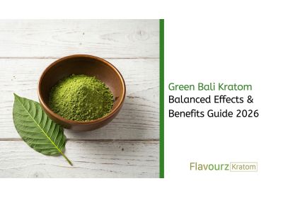 Green Bali Kratom: Balanced Effects & Benefits Guide 2026
