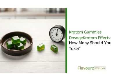 Kratom Gummies Dosage: How Many Should You Take?