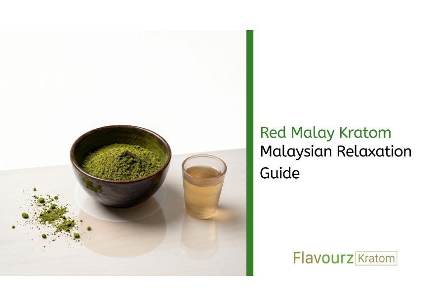 Red Malay Kratom: Malaysian Relaxation Guide