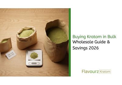 Buying Kratom in Bulk: Wholesale Guide & Savings 2026