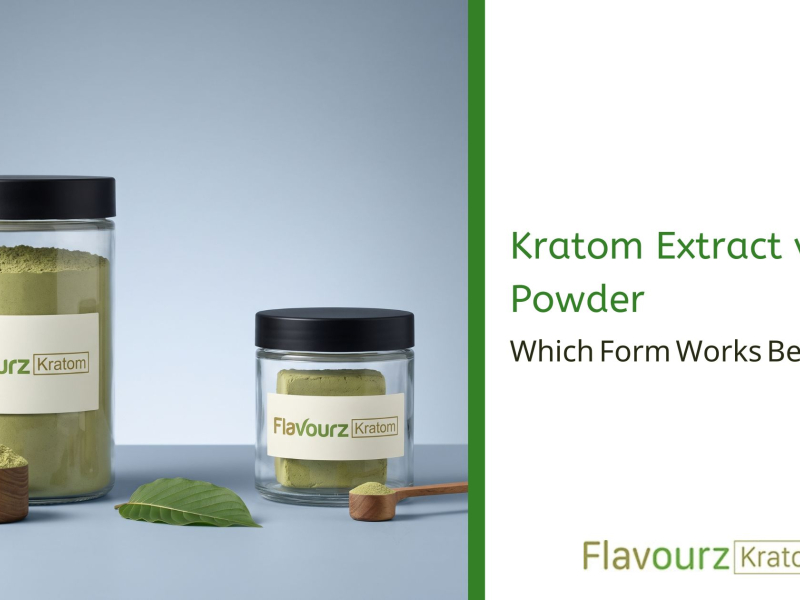 Kratom Extract vs Powder: Which Form Works Best?