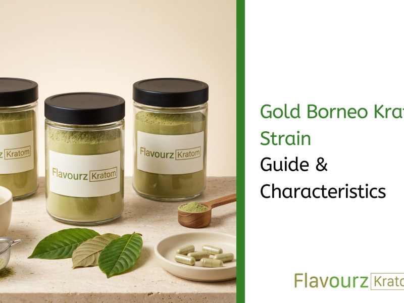 Gold Borneo Kratom Strain Guide & Characteristics