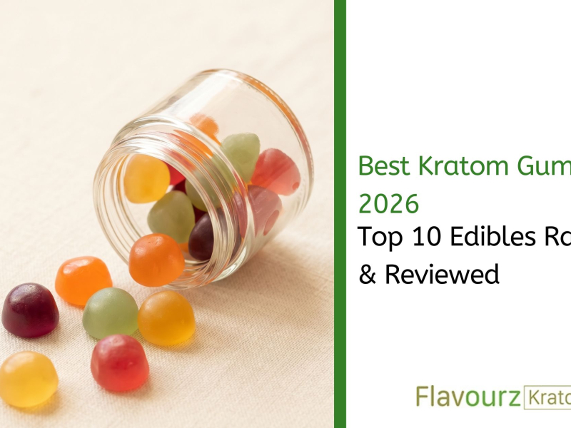 Best Kratom Gummies 2026: Top 10 Edibles Ranked & Reviewed