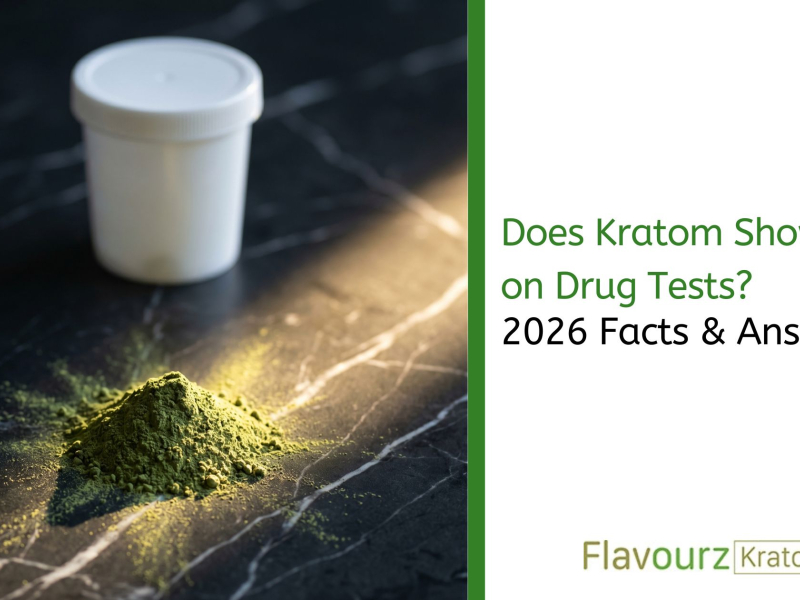 Does Kratom Show Up on Drug Tests? 2026 Facts & Answers