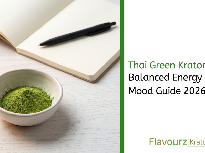 Thai Green Kratom: Balanced Energy & Mood Guide 2026