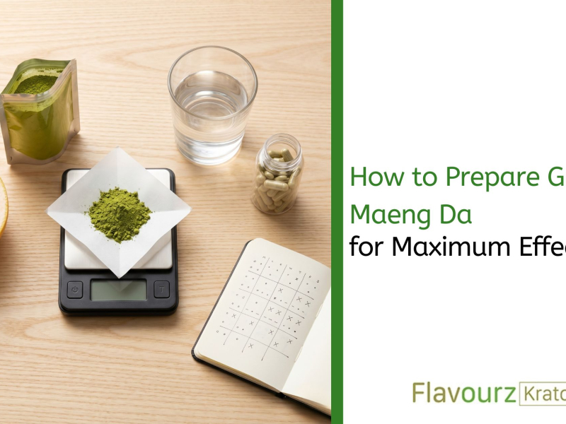 How to Prepare Green Maeng Da for Maximum Effects